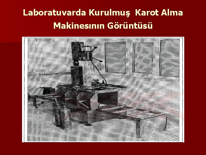 Laboratuvarda Kurulmuş Karot Alma Makinesının Görüntüsü 