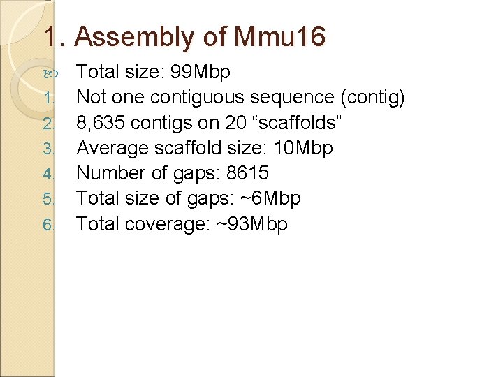 1. Assembly of Mmu 16 1. 2. 3. 4. 5. 6. Total size: 99