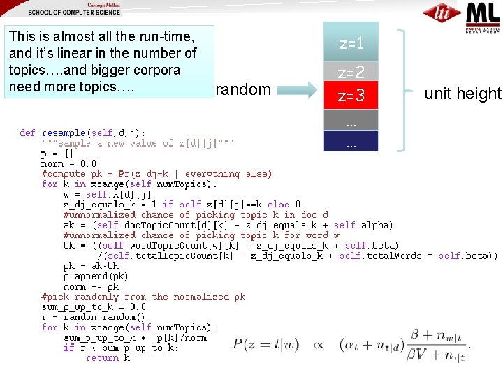 This is almost all the run-time, and it’s linear in the number of topics….