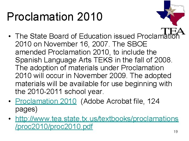 Proclamation 2010 • The State Board of Education issued Proclamation 2010 on November 16,