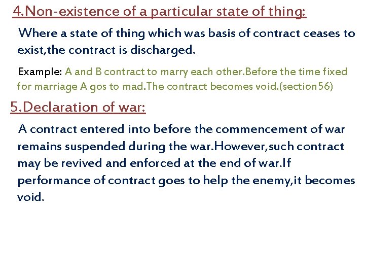 4. Non-existence of a particular state of thing: Where a state of thing which