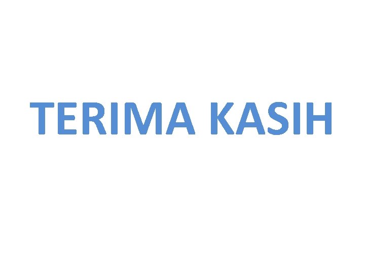 TERIMA KASIH 