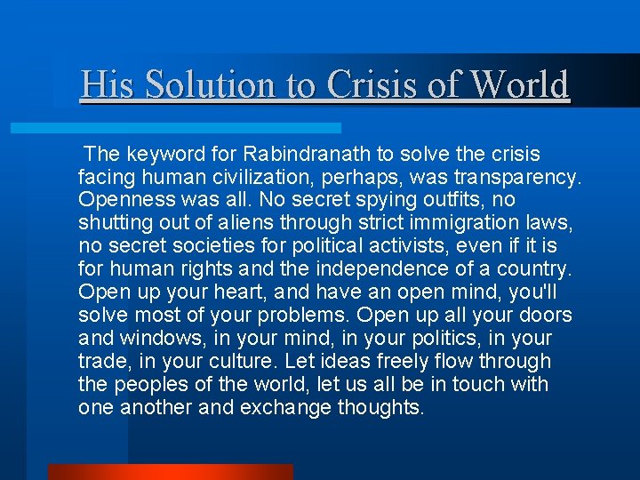 His Solution to Crisis of World The keyword for Rabindranath to solve the crisis