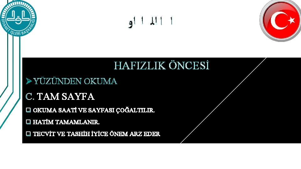  ﺍ ﺍ ﺍﻟ ﺍ ﺍﻭ HAFIZLIK ÖNCESİ Ø YÜZÜNDEN OKUMA C. TAM SAYFA