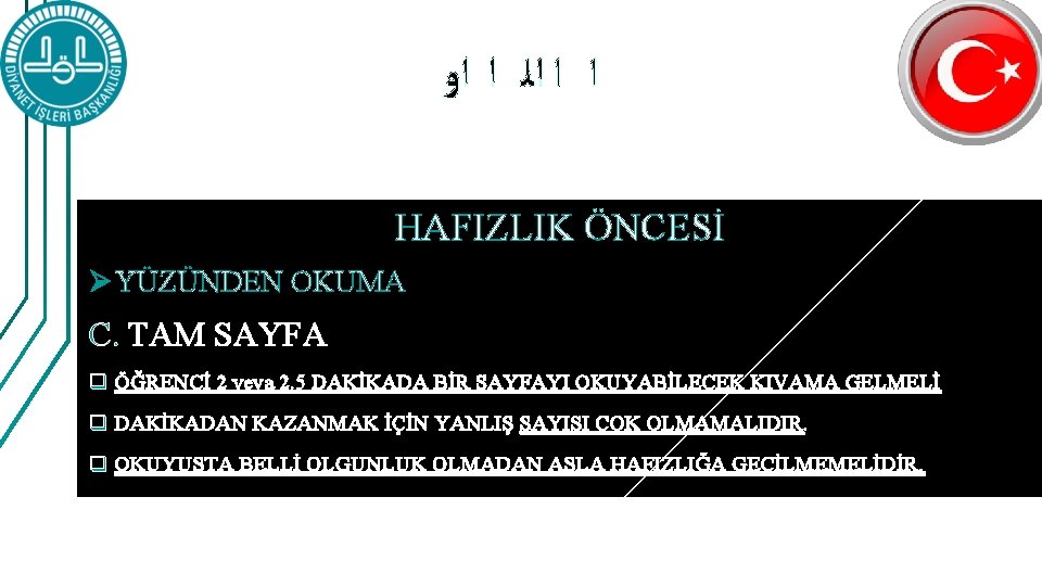  ﺍ ﺍ ﺍﻟ ﺍ ﺍﻭ HAFIZLIK ÖNCESİ Ø YÜZÜNDEN OKUMA C. TAM SAYFA