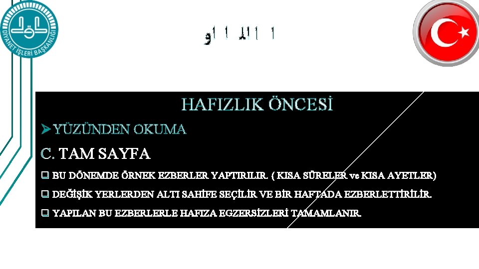  ﺍ ﺍ ﺍﻟ ﺍ ﺍﻭ HAFIZLIK ÖNCESİ Ø YÜZÜNDEN OKUMA C. TAM SAYFA