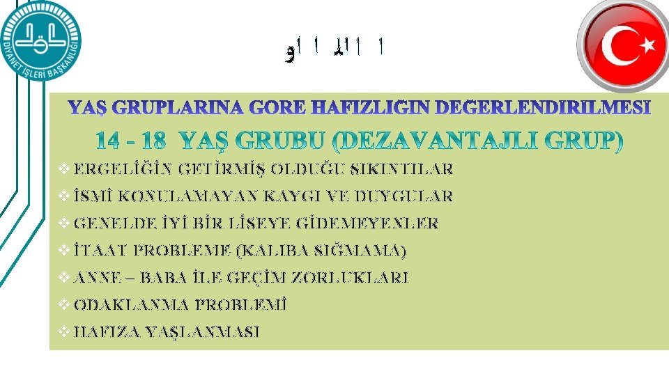  ﺍ ﺍ ﺍﻟ ﺍ ﺍﻭ v ERGELİĞİN GETİRMİŞ OLDUĞU SIKINTILAR v İSMİ KONULAMAYAN