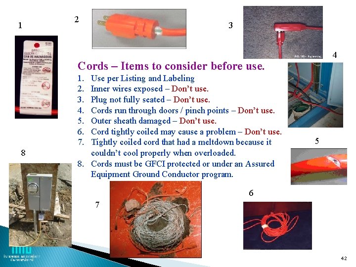 1 2 3 4 Cords – Items to consider before use. 1. 2. 3.