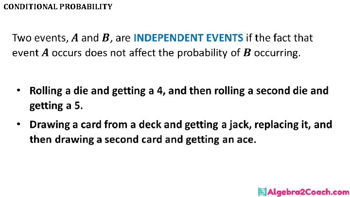 CONDITIONAL PROBABILITY • 