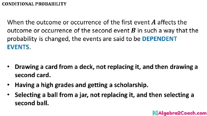 CONDITIONAL PROBABILITY • 