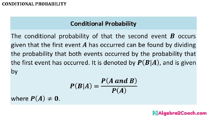 CONDITIONAL PROBABILITY Conditional Probability 