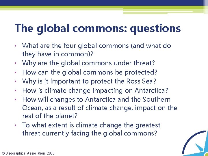 The global commons: questions • What are the four global commons (and what do