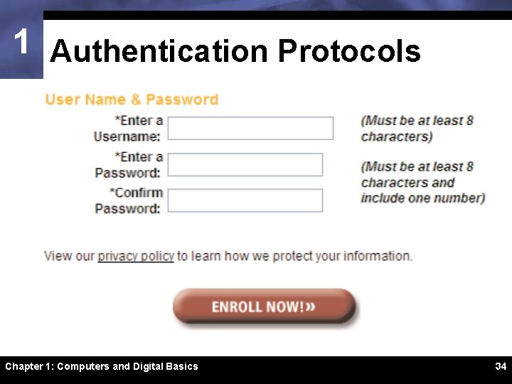 1 Authentication Protocols Chapter 1: Computers and Digital Basics 34 