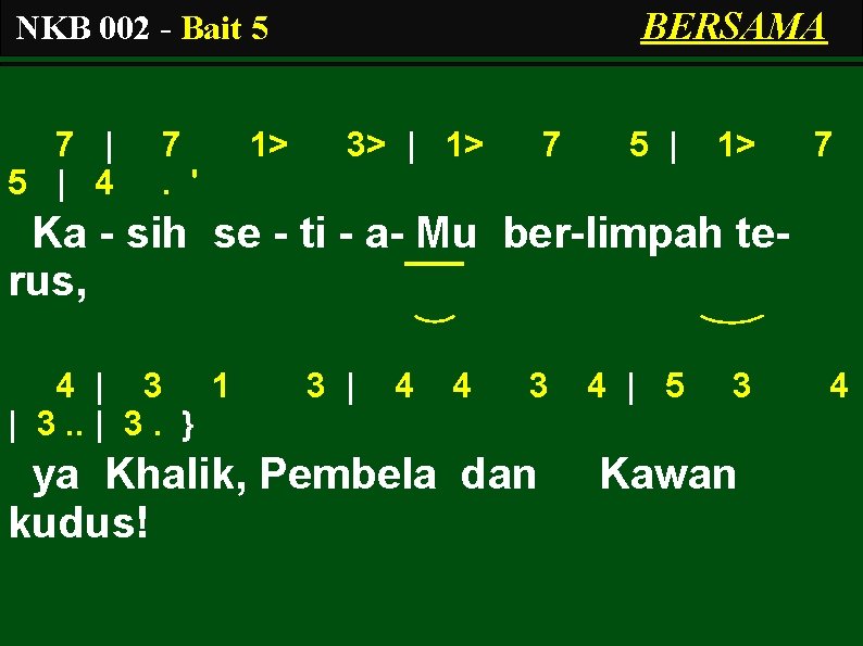 BERSAMA NKB 002 - Bait 5 7 | 5 | 4 7. ' 1>