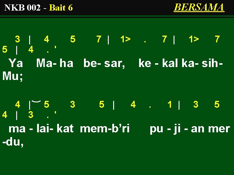 BERSAMA NKB 002 - Bait 6 3 | 5 | 4 Ya Mu; 4