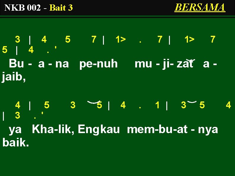 BERSAMA NKB 002 - Bait 3 3 | 4 5 5 | 4. '