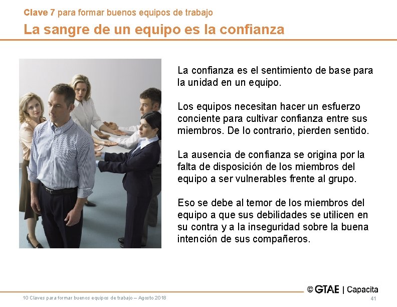 Clave 7 para formar buenos equipos de trabajo La sangre de un equipo es