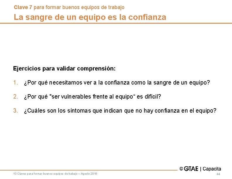 Clave 7 para formar buenos equipos de trabajo La sangre de un equipo es