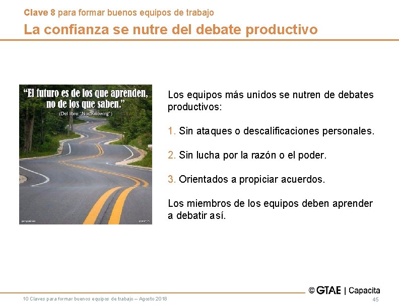 Clave 8 para formar buenos equipos de trabajo La confianza se nutre del debate