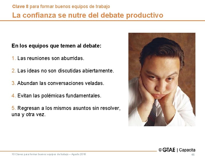 Clave 8 para formar buenos equipos de trabajo La confianza se nutre del debate