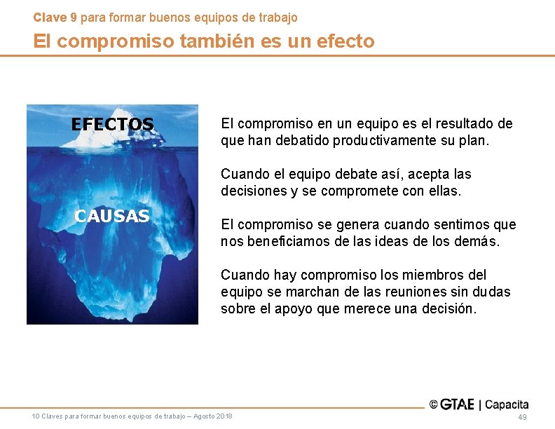 Clave 9 para formar buenos equipos de trabajo El compromiso también es un efecto