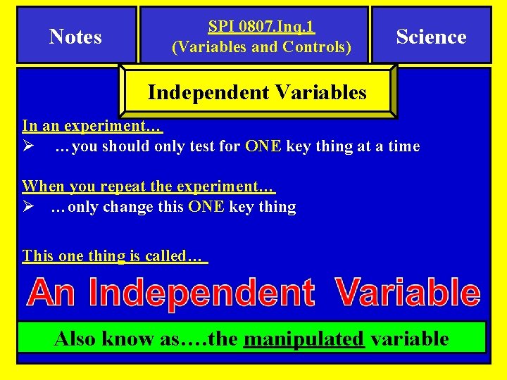 Notes SPI 0807 Inq 1 Variables and Controls