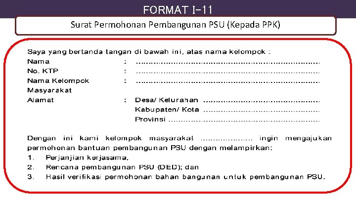 FORMAT I-11 Surat Permohonan Pembangunan PSU (Kepada PPK) 