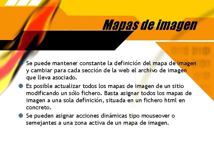 Mapas de imagen Se puede mantener constante la definición del mapa de imagen y