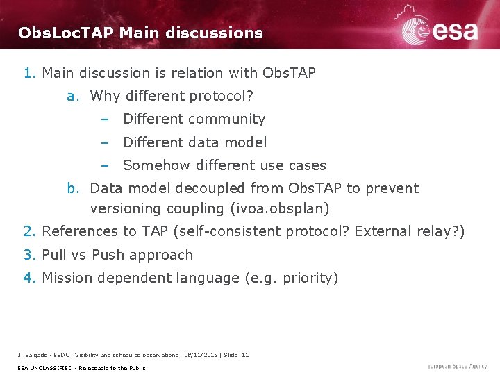 Obs. Loc. TAP Main discussions 1. Main discussion is relation with Obs. TAP a.