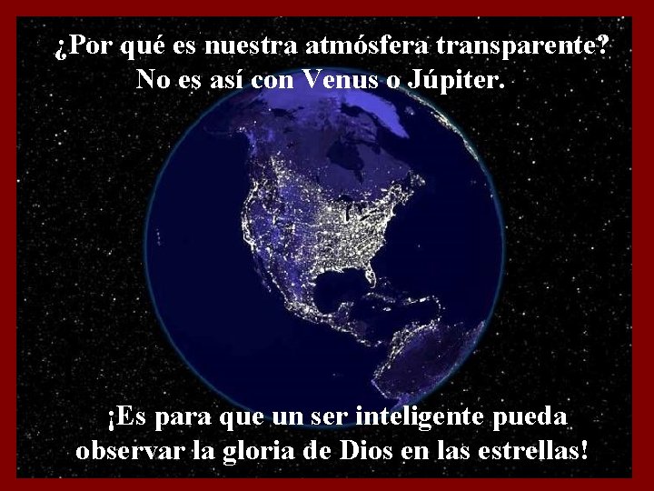 ¿Por qué es nuestra atmósfera transparente? No es así con Venus o Júpiter. ¡Es