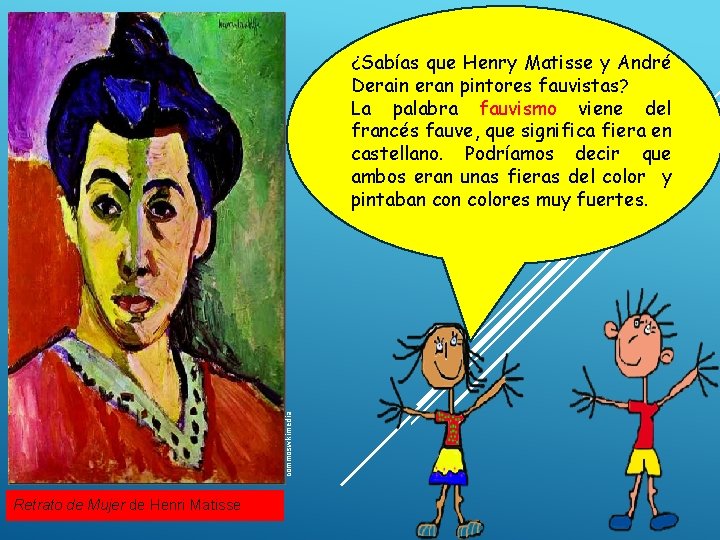 commoswikimedia ¿Sabías que Henry Matisse y André Derain eran pintores fauvistas? La palabra fauvismo