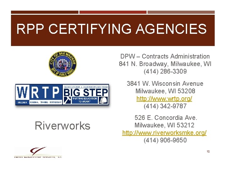RPP CERTIFYING AGENCIES DPW – Contracts Administration 841 N. Broadway, Milwaukee, WI (414) 286