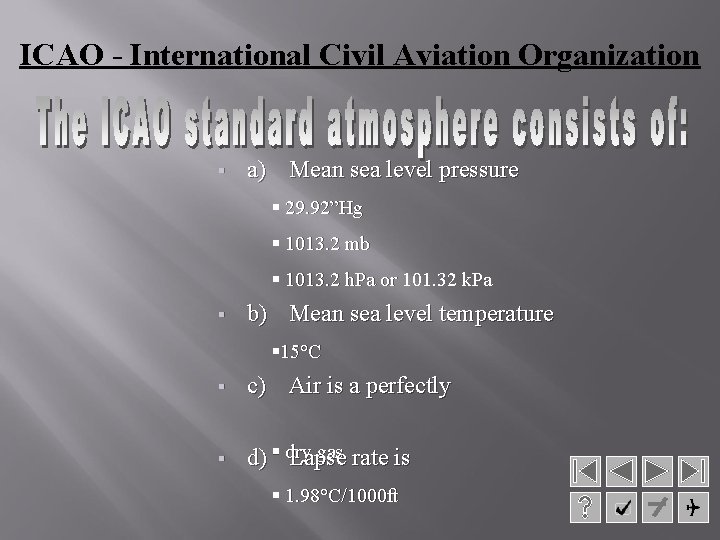 ICAO - International Civil Aviation Organization § a) Mean sea level pressure § 29.