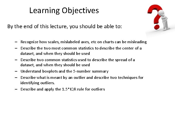 Learning Objectives By the end of this lecture, you should be able to: – Learning Objectives By the end of this lecture, you should be able to: –