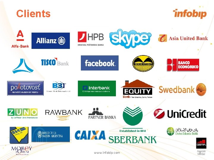 Clients www. infobip. com 8 Clients www. infobip. com 8