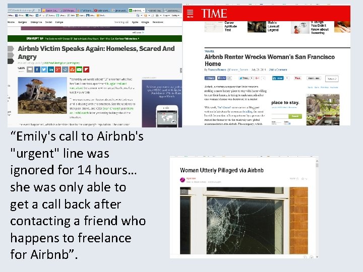 “Emily's call to Airbnb's "urgent" line was ignored for 14 hours… she was only