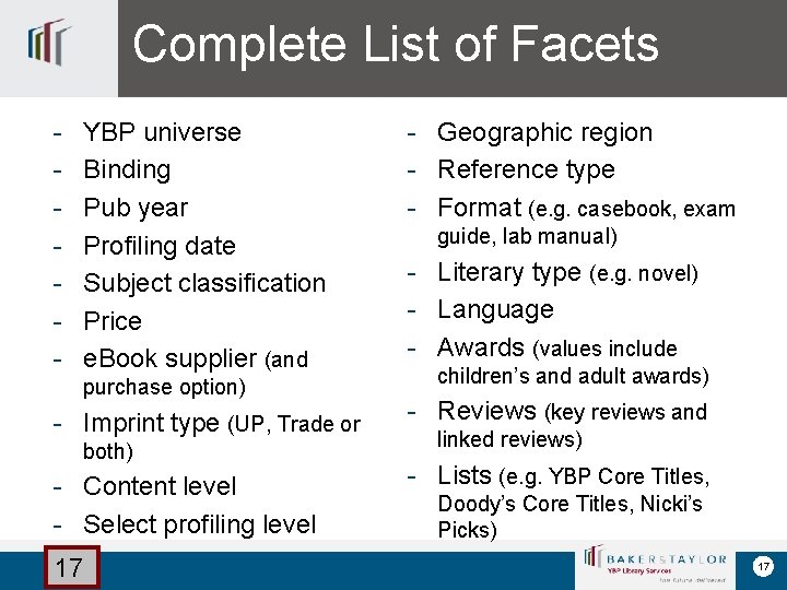 Complete List of Facets - YBP universe Binding Pub year Profiling date Subject classification