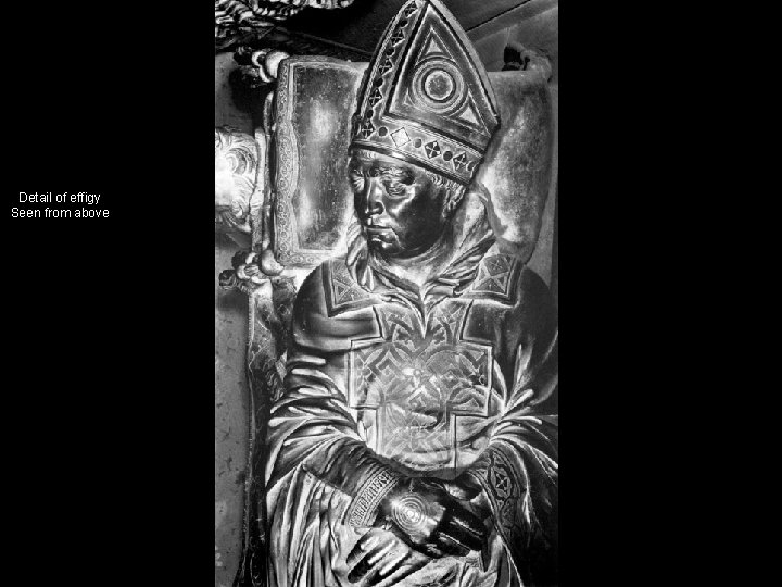 Detail of effigy Seen from above 