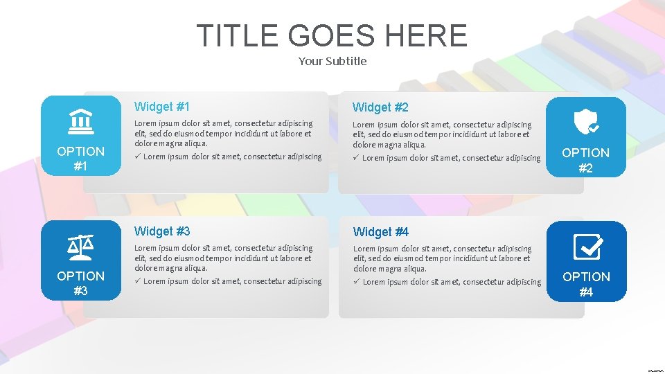 TITLE GOES HERE Your Subtitle OPTION #1 OPTION #3 Widget #1 Widget #2 Lorem