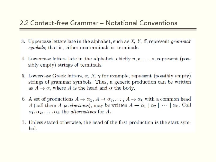 2. 2 Context-free Grammar – Notational Conventions 