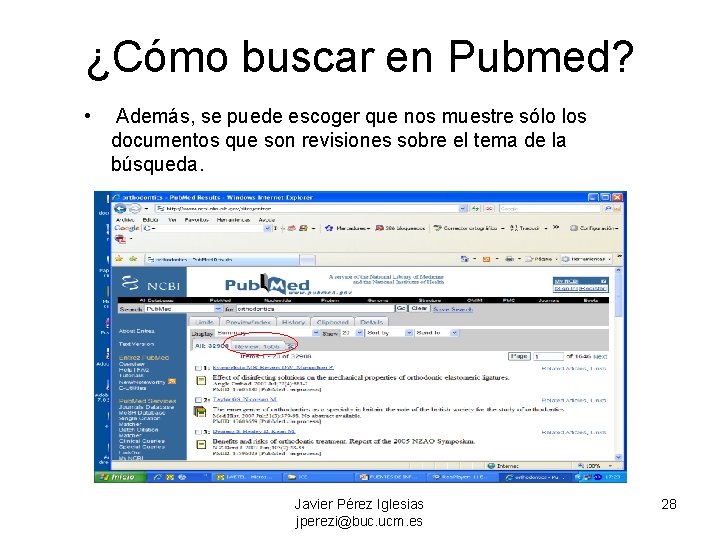 ¿Cómo buscar en Pubmed? • Además, se puede escoger que nos muestre sólo los