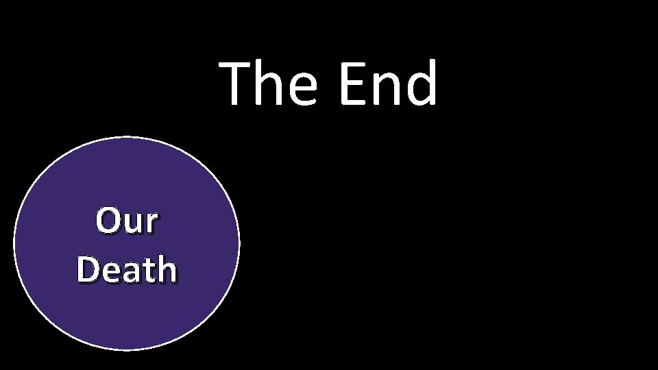 The End Our Death 