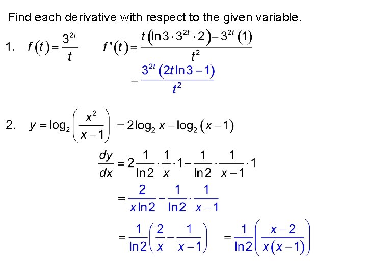 Find each derivative with respect to the given variable. 
