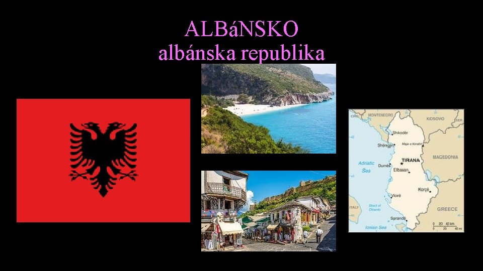 ALBáNSKO albánska republika 