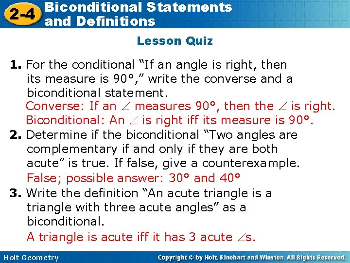 Biconditional Statements 2 -4 and Definitions Lesson Quiz 1. For the conditional “If an