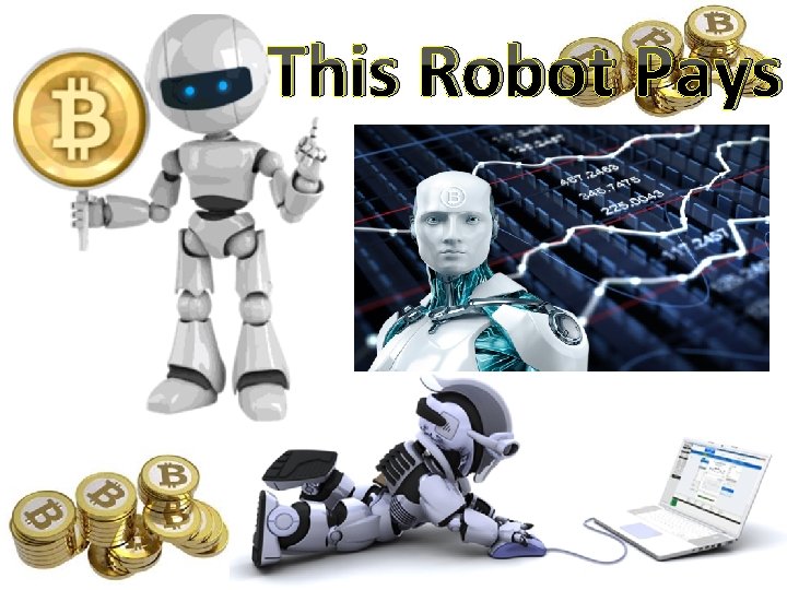 This Robot Pays 