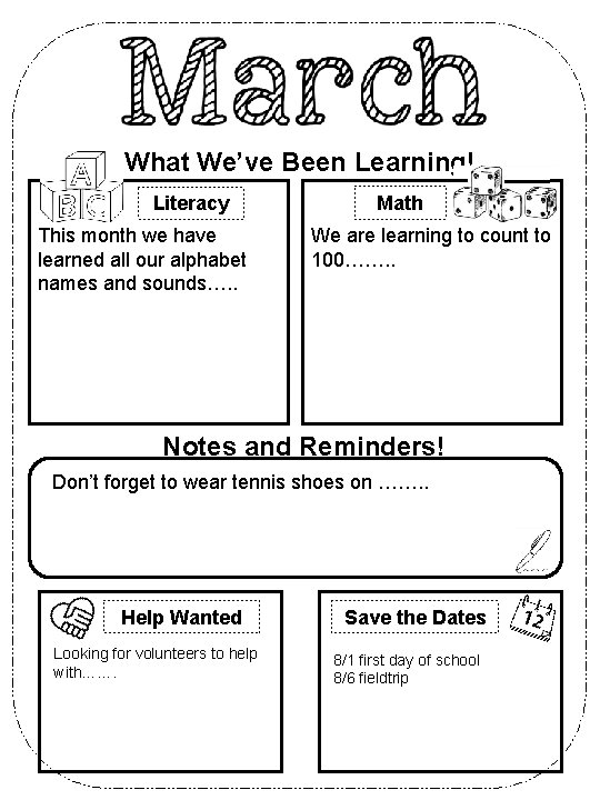 What We’ve Been Learning! Literacy This month we have learned all our alphabet names