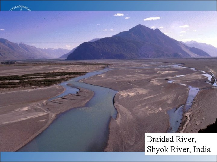 Braided River, Shyok River, India 
