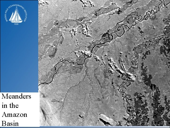 Meanders in the Amazon Basin 