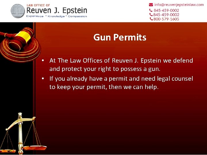 Gun Permits • At The Law Offices of Reuven J. Epstein we defend and